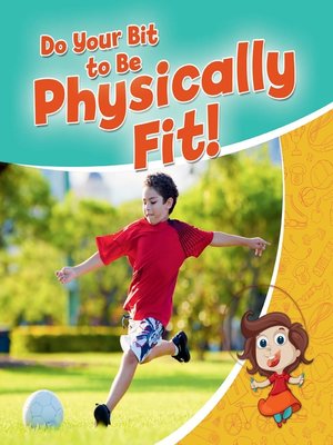 cover image of Do your Bit to Be Physically Fit!